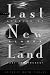 Books : The Last New Land: Stories of Alaska Past and Present