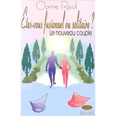 Etes-vous fusionnel ou solitaire ? Le nouveau couple