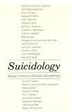 Suicidology: Essays in Honor of Edwin Schneidman
