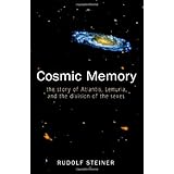 cosmic memory the story of atlantis lemuria and the division of the sexes