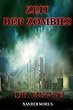 Zeit der Zombies 2 - Die Mission (Teil 2: Die Mission)