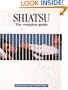 Shiatsu: The Complete Guide