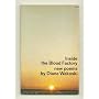Inside the Blood Factory