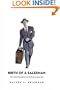 Birth of a Salesman: The Transformation of Selling in America