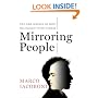 Mirroring People: The New Science of How We Connect with Others