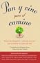 Pan y vino para el camino (Spanish Edition)