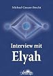 Interview mit Elyah: Antworten des Sternenwesens Elyah auf Fragen, die die Menschheit bewegen