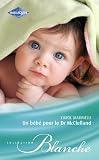 Un bébé pour le Dr McClelland