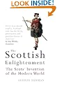 The Scottish Enlightenment: The Scots' Invention of the Modern World