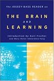 The Jossey-Bass Reader on the Brain and Learning