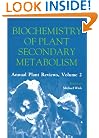 Biochemistry of Plant Secondary Metabolism (Sheffield Annual Plant Reviews)