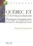 Qu�bec et la nouvelle-orl�ans  paysag...
