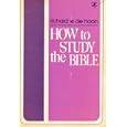 How to Study the Bible (A Christian Guidance Book) by