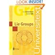 Lie Groups (Universitext) by J. J. Duistermaat and Johan A.C. Kolk