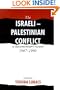 The Israeli-Palestinian Conflict: A Documentary Record, 1967-1990