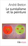 Le Surr�alisme et la Peinture
