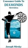 Consumer Guide To Diamonds, Third Edition