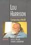 Lou Harrison: Composing a World