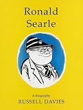 Ronald Searle - A Biography