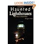Haunted Lighthouses and How to Find Them