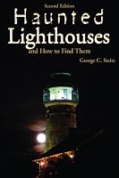 Haunted Lighthouses and How to Find Them