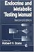 Endocrine and Metabolic Testing Manual