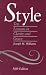 Books : Style: Ten Lessons in Clarity and Grace