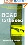 Road To The Sea: The Story of James B. Eads and the Mississippi River