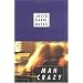 Man Crazy: A Novel