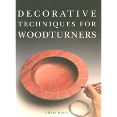 Decorative Techniques for Woodturners (Master Craftsmen)
