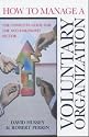 How to Manage a Voluntary Organization: The Complete Guide for the Not-for-profit Sector