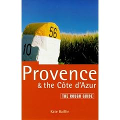 Provence and the Cote d'Azur: The Rough Guide (Rough Guide Travel Guides)