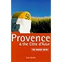 Provence and the Cote D'Azur: The Rough Guide (Rough Guide Travel Guides)
