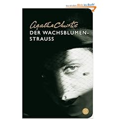 Der Wachsblumenstrau� (Fischer Taschenbibliothek)