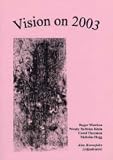 Vision on 2003: An Anthology of Ver Poets' Open Competition