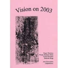 Vision on 2003: An Anthology of Ver Poets' Open Competition