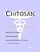 Book Chitosan - A Medical Dictionary, Bibliography, and Annotated Research Guide to Internet References