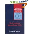 The Crystal as a Supramolecular Entity (Perspectives in Supramolecular Chemistry) by Gautam R. Desiraju