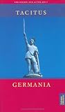 Germania (Die Bibliothek der Alten Welt) - Tacitus, Alfons St&auml;dele
