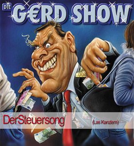 Die Gerd Show - Der Steuersong/ - Zortam Music