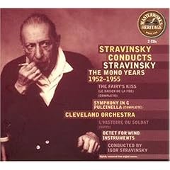 Masterworks Heritage - Strawinsky Conducts Strawinsky (The Mono Years 1952-1955)