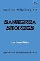 Santeria Stories