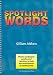 Spotlight on Words: Phonic Wordsearch Puzzles and Activities to Help the Development of Spelling Skills