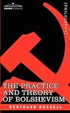 The Practice and Theory of Bolshevism