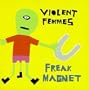 Freak Magnet