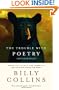 The Trouble with Poetry: And Other Poems
