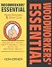 WOODWORKERS' ESSENTIAL FACTS FORMULAS & SHORT-CUTS BY KEN HORNER