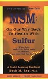 MSM: On Our Way Back to Health with Sulfur
