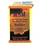 MSM: On Our Way Back to Health with Sulfur