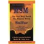 Msm: On Our Way Back to Health With Sulfur